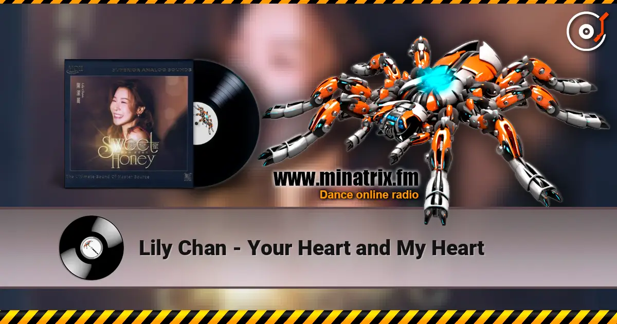 Lily Chan - Your Heart and My Heart écouter en ligne en haute qualité | Minatrix.FM