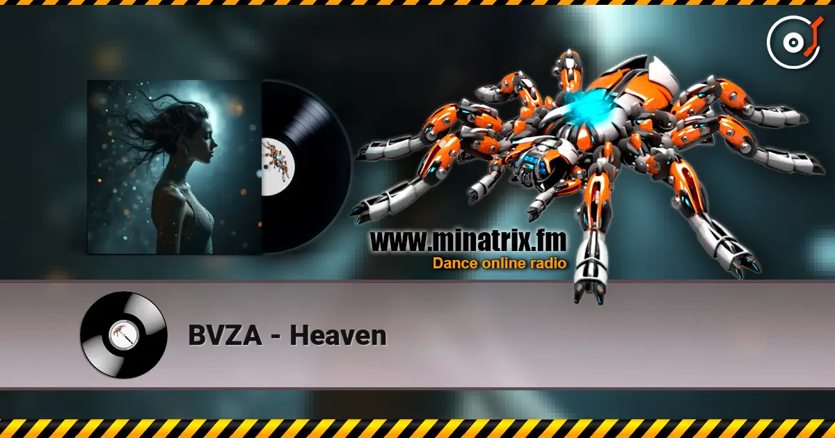 BVZA - Heaven écouter en ligne en haute qualité | Minatrix.FM