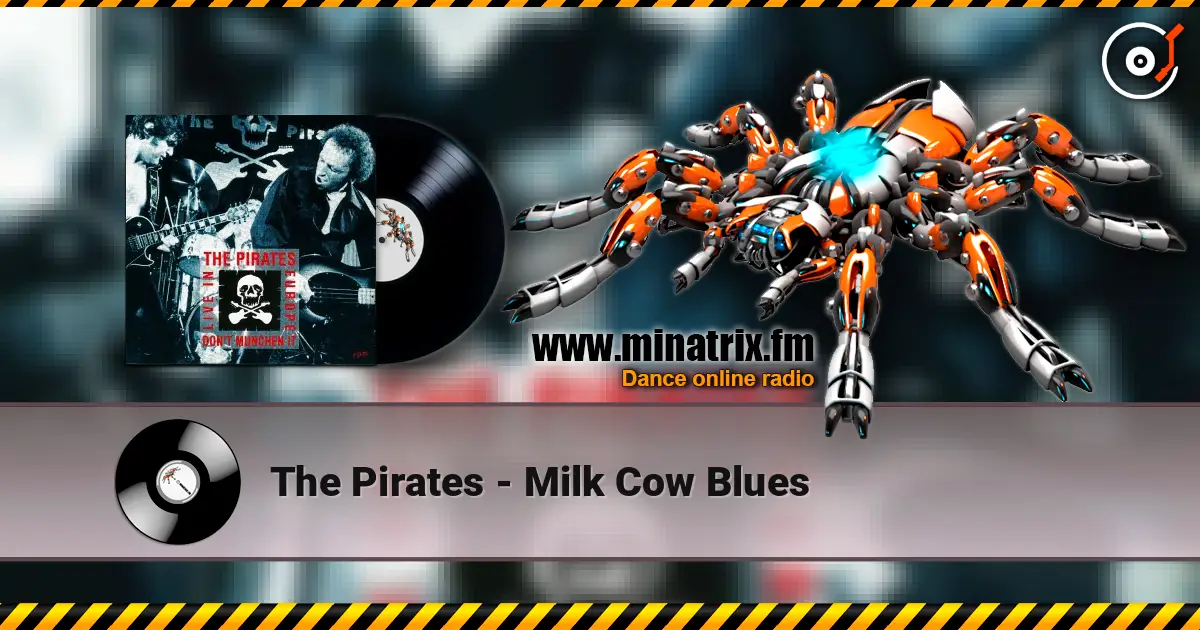 The Pirates - Milk Cow Blues écouter en ligne en haute qualité | Minatrix.FM