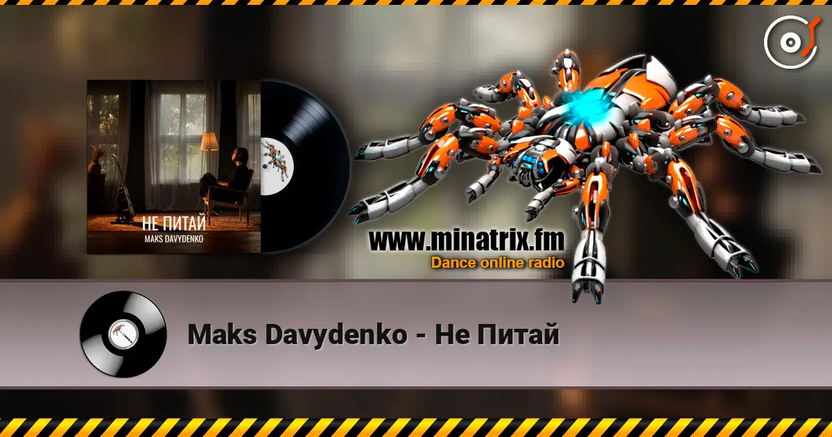 Maks Davydenko - Не Питай écouter en ligne en haute qualité | Minatrix.FM