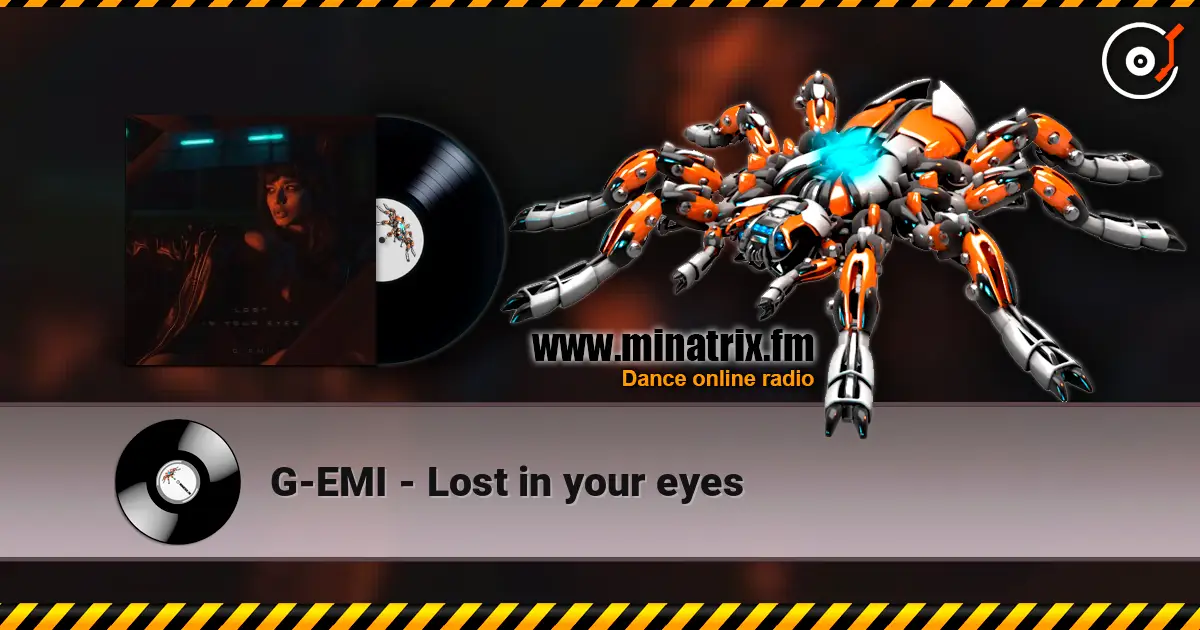 G-EMI - Lost in your eyes écouter en ligne en haute qualité | Minatrix.FM