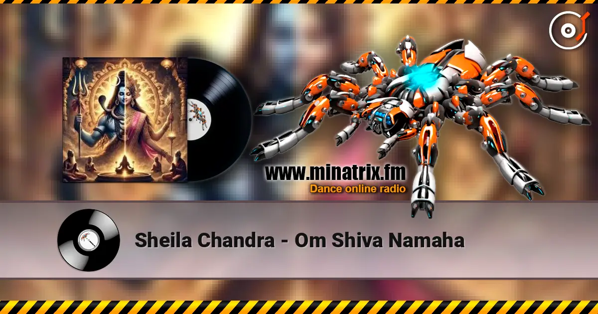 Sheila Chandra - Om Shiva Namaha écouter en ligne en haute qualité | Minatrix.FM
