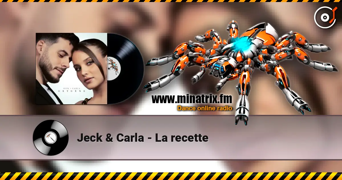 Jeck & Carla - La recette écouter en ligne en haute qualité | Minatrix.FM