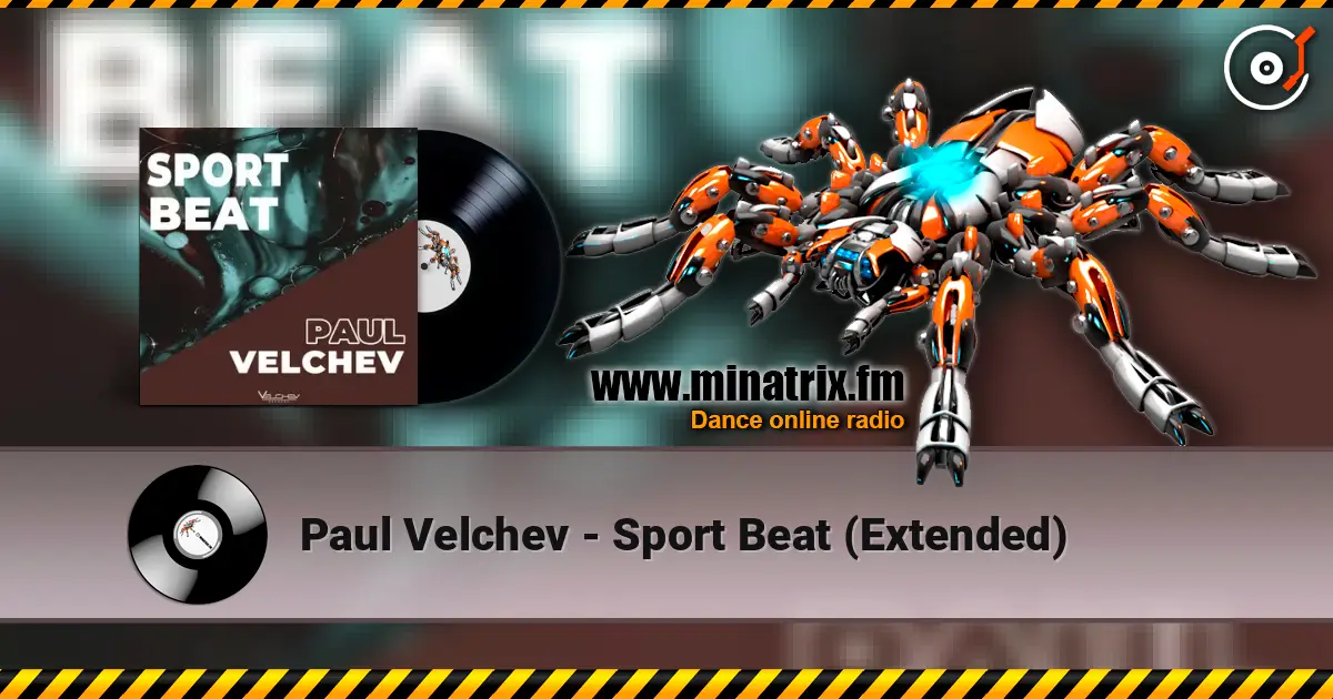 Paul Velchev - Sport Beat (Extended) écouter en ligne en haute qualité | Minatrix.FM