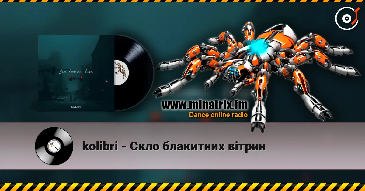 kolibri - Скло блакитних вітрин écouter en ligne en haute qualité | Minatrix.FM