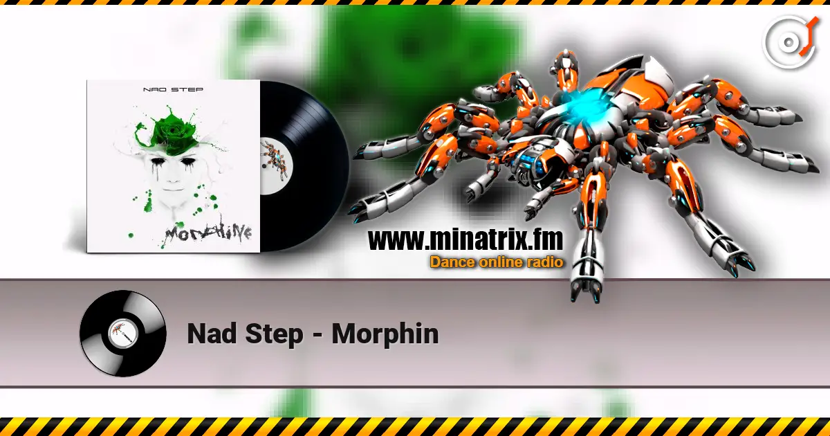 Nad Step - Morphin écouter en ligne en haute qualité | Minatrix.FM