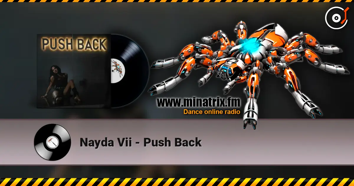Nayda Vii - Push Back écouter en ligne en haute qualité | Minatrix.FM