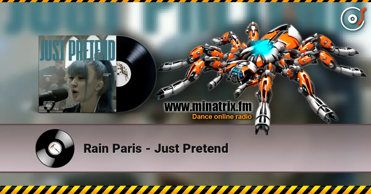 Rain Paris - Just Pretend écouter en ligne en haute qualité | Minatrix.FM