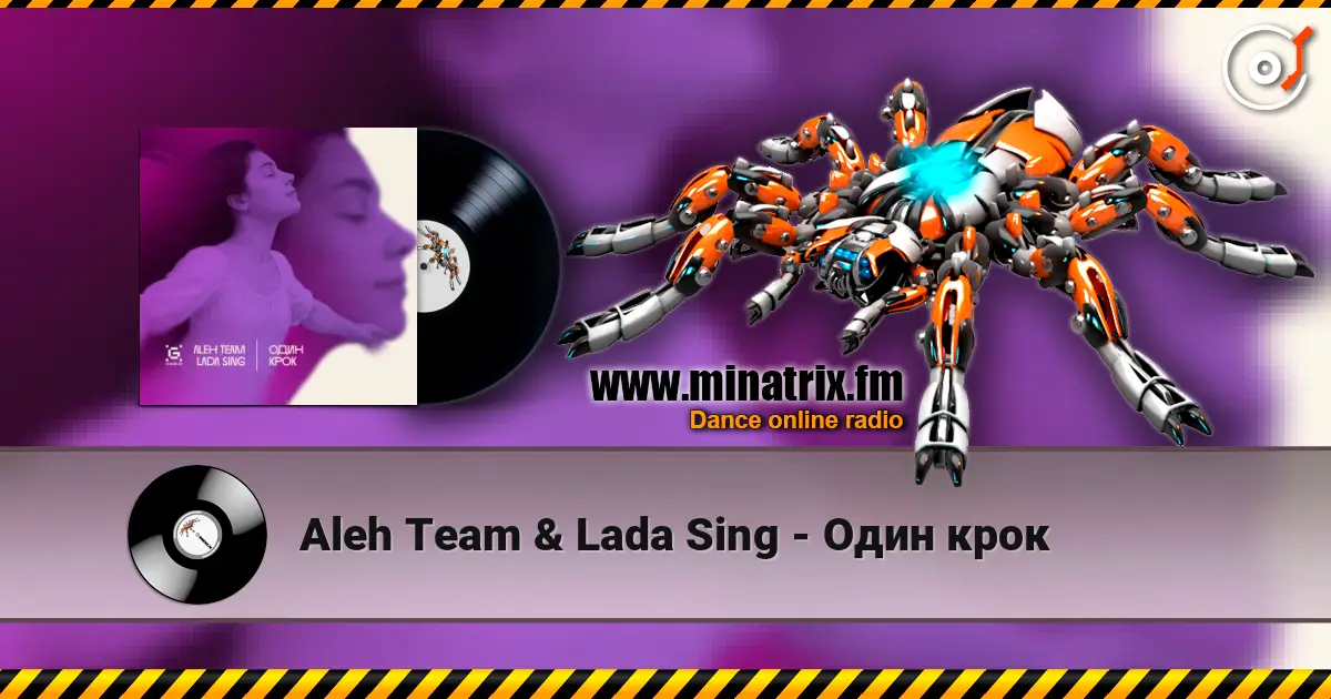 Aleh Team & Lada Sing - Один крок écouter en ligne en haute qualité | Minatrix.FM