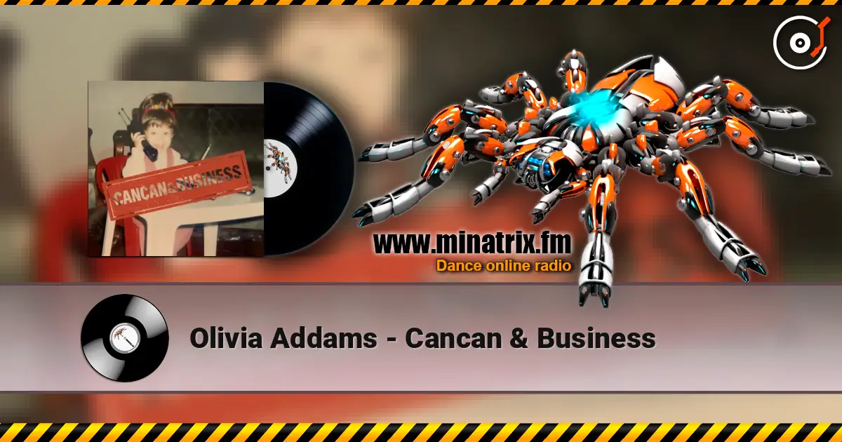Olivia Addams - Cancan & Business écouter en ligne en haute qualité | Minatrix.FM