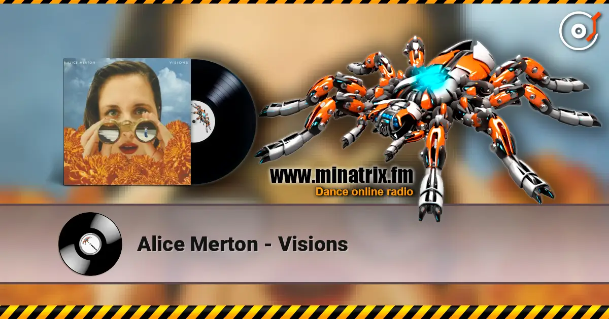 Alice Merton - Visions écouter en ligne en haute qualité | Minatrix.FM