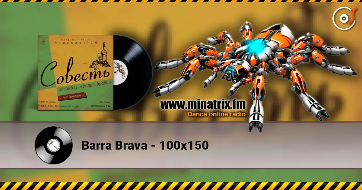 Barra Brava - 100x150 écouter en ligne en haute qualité | Minatrix.FM