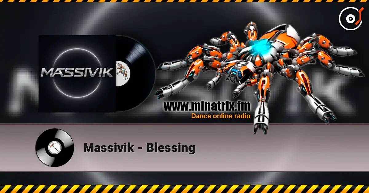 Massivik - Blessing écouter en ligne en haute qualité | Minatrix.FM