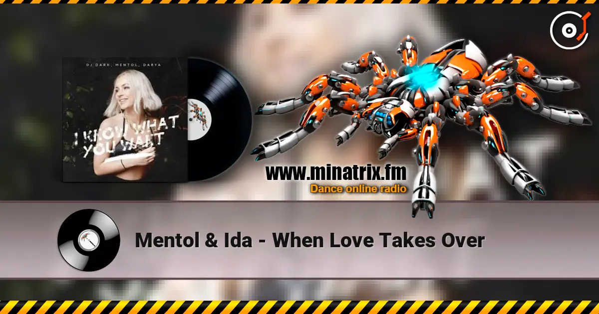 Mentol & Ida - When Love Takes Over écouter en ligne en haute qualité | Minatrix.FM