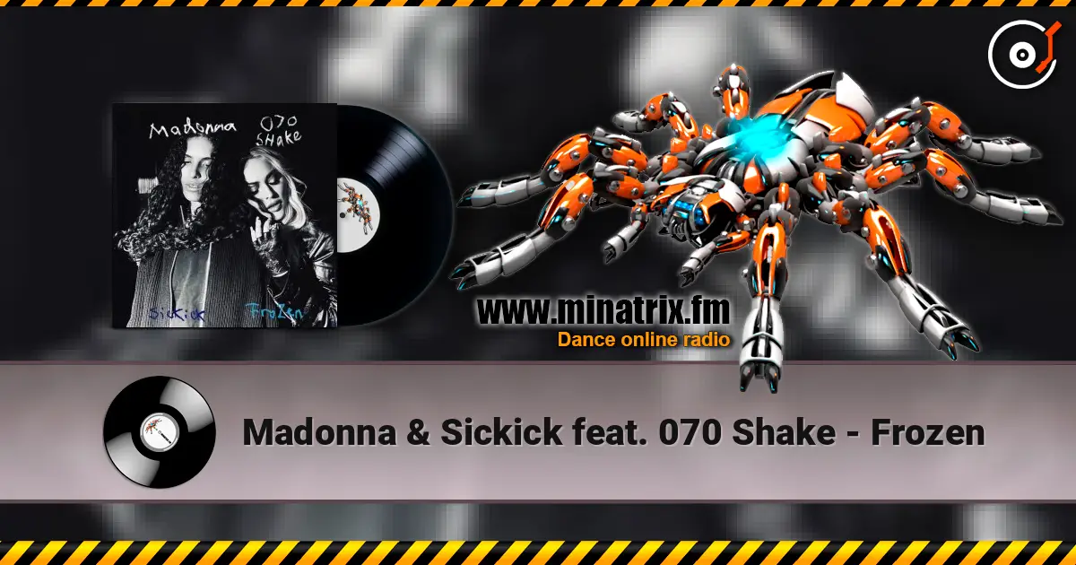 Madonna & Sickick feat. 070 Shake - Frozen écouter en ligne en haute qualité | Minatrix.FM