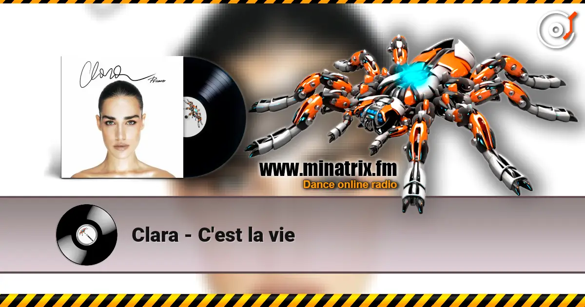 Clara - C'est la vie écouter en ligne en haute qualité | Minatrix.FM