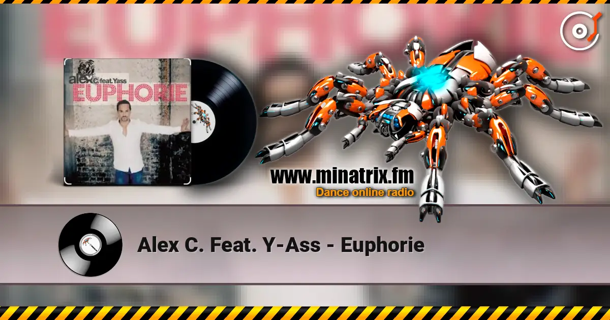 Alex C. Feat. Y-Ass - Euphorie écouter en ligne en haute qualité | Minatrix.FM