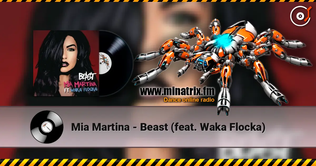 Mia Martina - Beast (feat. Waka Flocka) écouter en ligne en haute qualité | Minatrix.FM