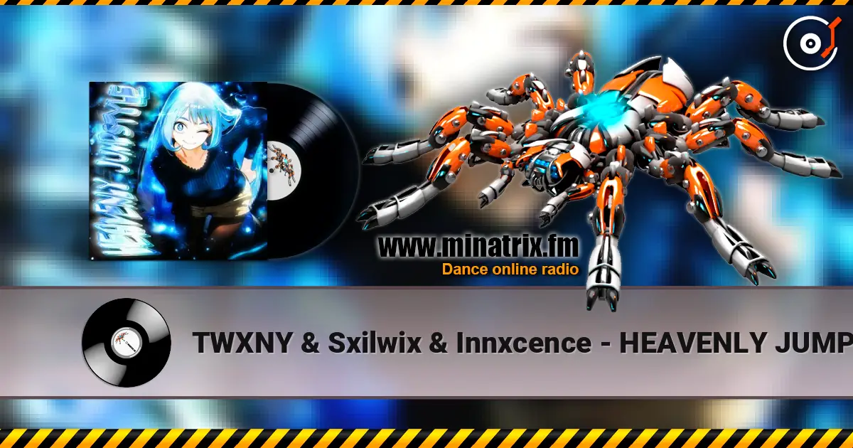 TWXNY & Sxilwix & Innxcence - HEAVENLY JUMPSTYLE écouter en ligne en haute qualité | Minatrix.FM