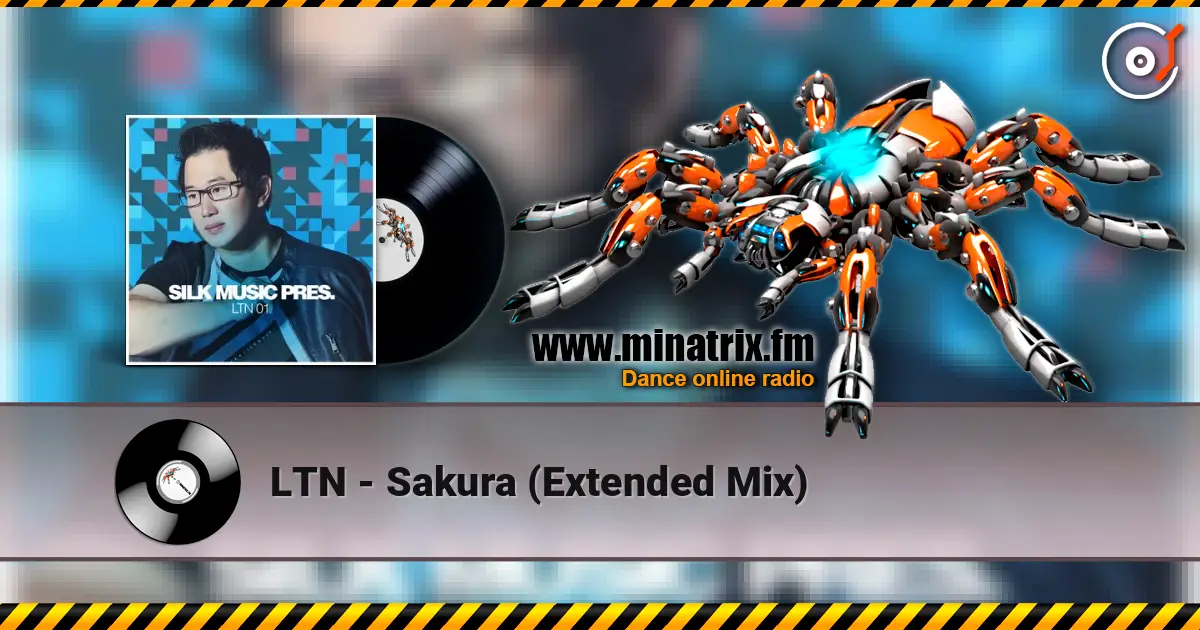 LTN - Sakura (Extended Mix) écouter en ligne en haute qualité | Minatrix.FM