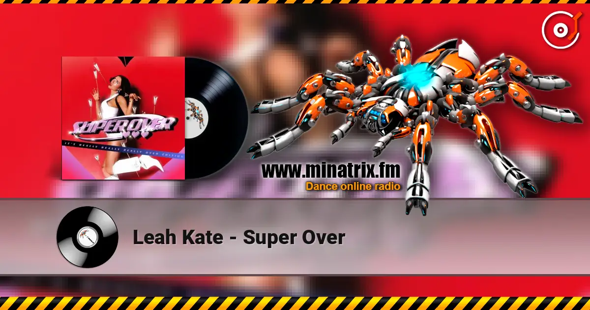 Leah Kate - Super Over écouter en ligne en haute qualité | Minatrix.FM