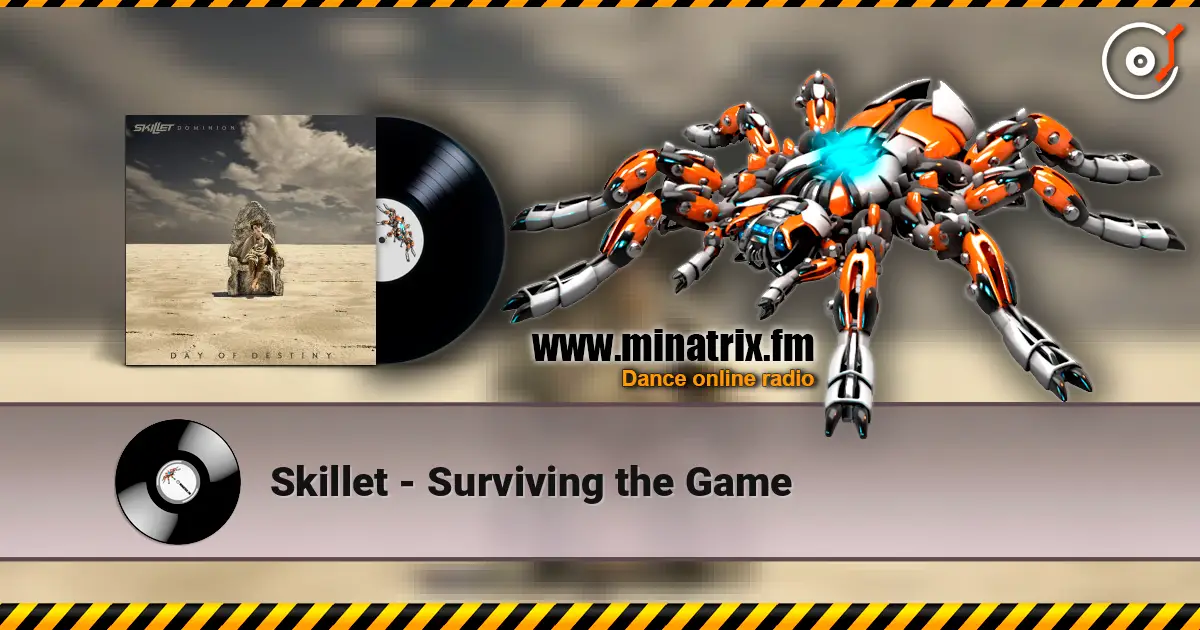Skillet - Surviving the Game écouter en ligne en haute qualité | Minatrix.FM