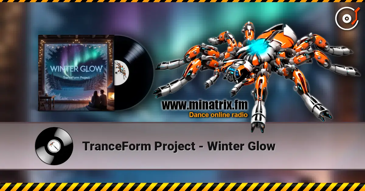 TranceForm Project - Winter Glow écouter en ligne en haute qualité | Minatrix.FM