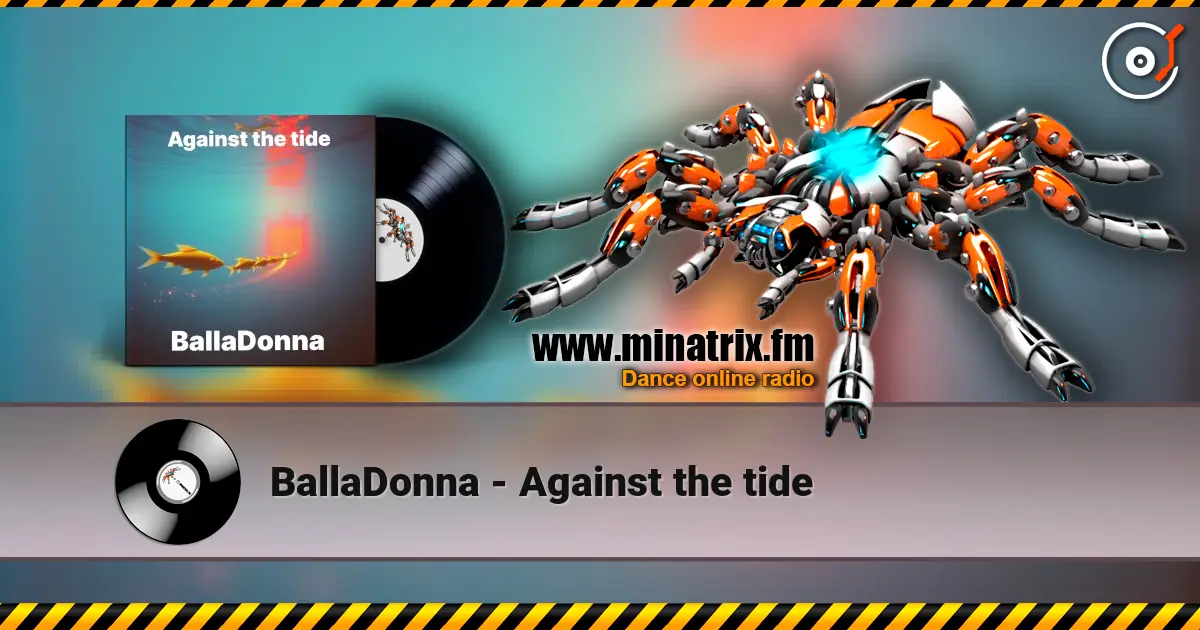 BallaDonna - Against the tide écouter en ligne en haute qualité | Minatrix.FM