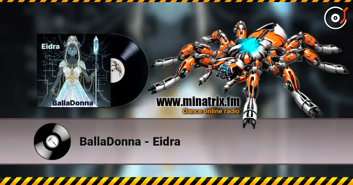 BallaDonna - Eidra écouter en ligne en haute qualité | Minatrix.FM