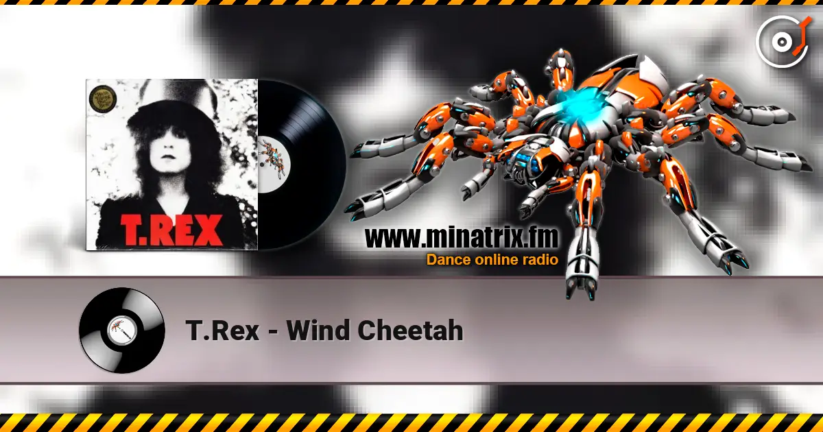 T.Rex - Wind Cheetah écouter en ligne en haute qualité | Minatrix.FM