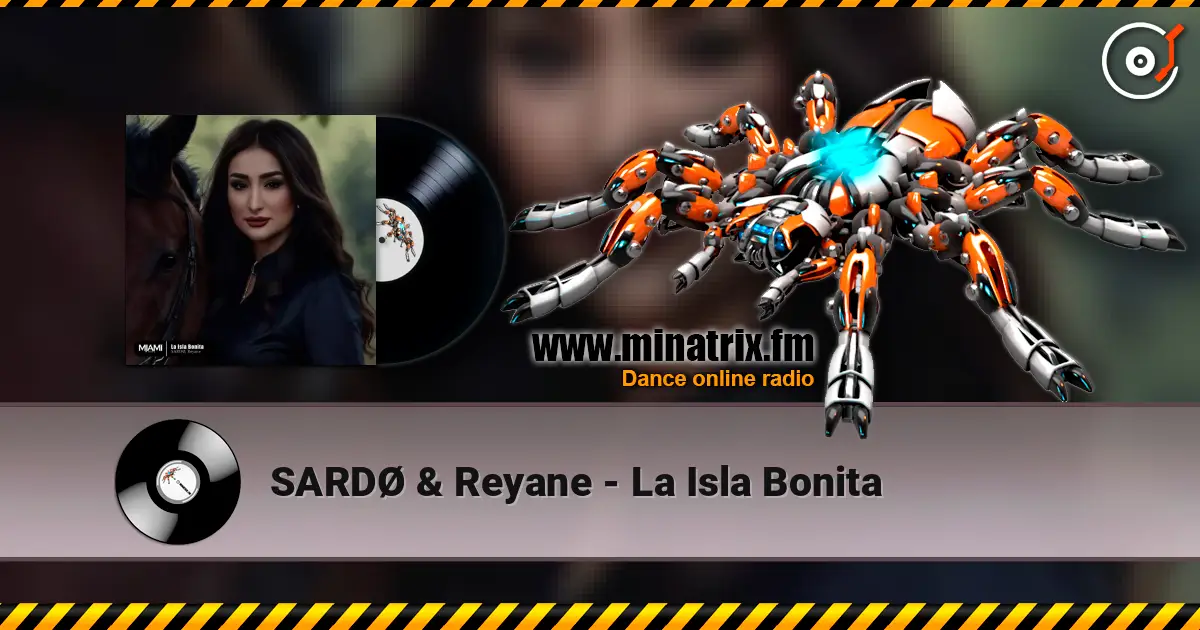 SARDØ & Reyane - La Isla Bonita écouter en ligne en haute qualité | Minatrix.FM
