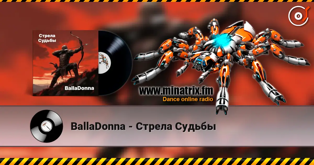 BallaDonna - Стрела Судьбы écouter en ligne en haute qualité | Minatrix.FM