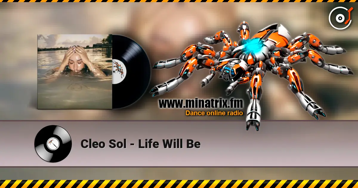 Cleo Sol - Life Will Be écouter en ligne en haute qualité | Minatrix.FM