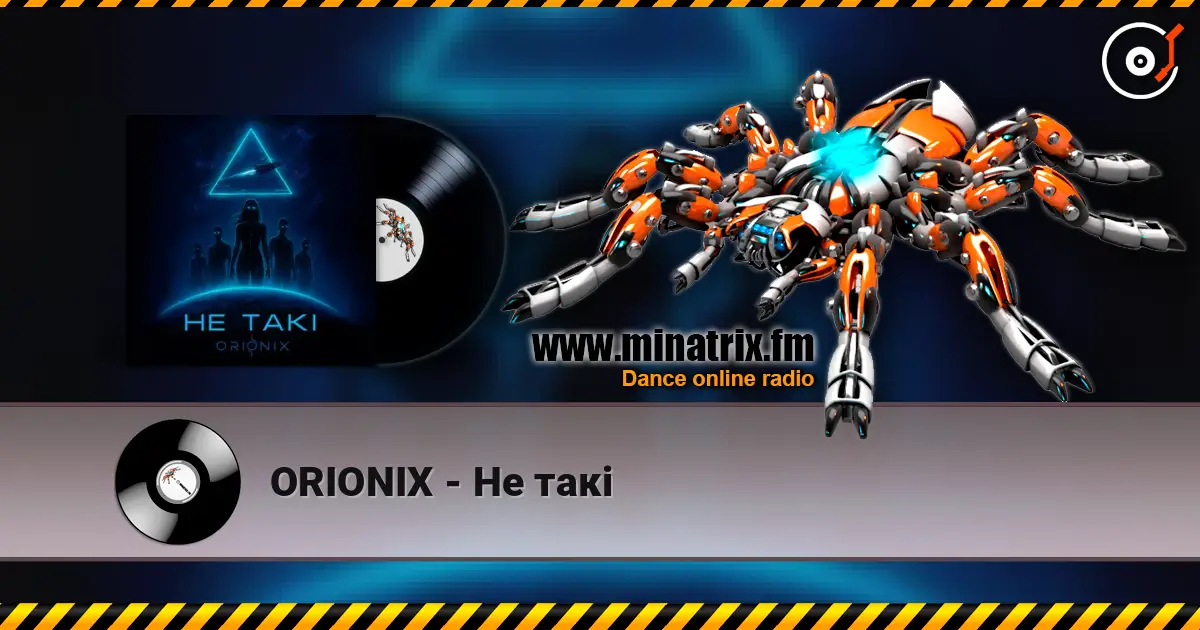 ORIONIX - Не такі écouter en ligne en haute qualité | Minatrix.FM