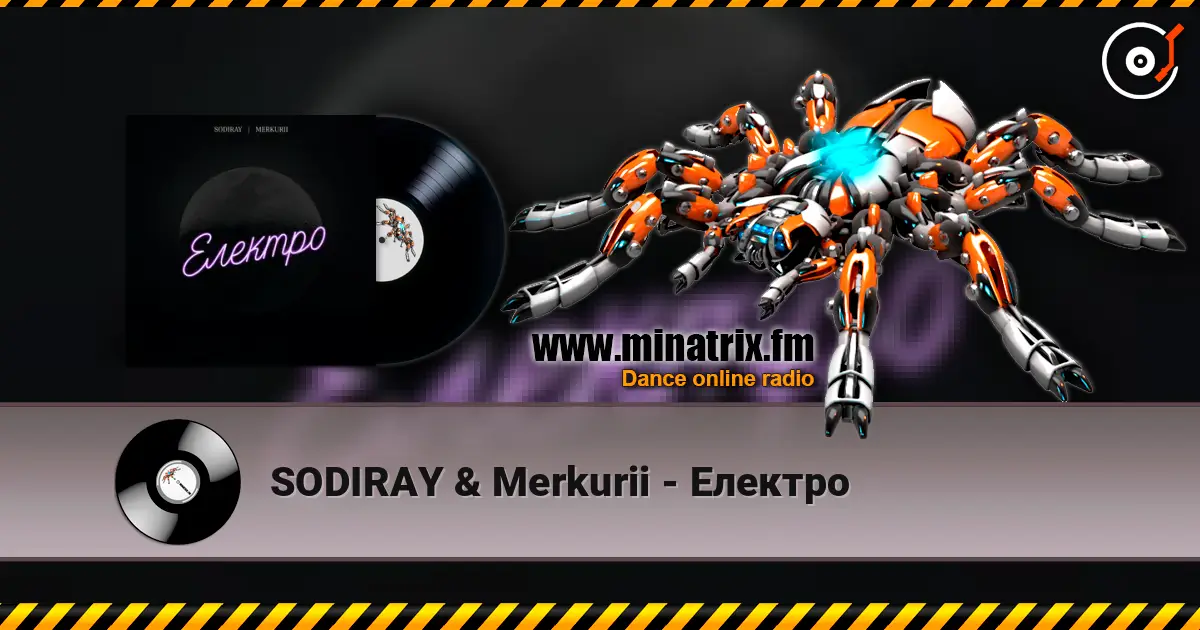 SODIRAY & Merkurii - Електро écouter en ligne en haute qualité | Minatrix.FM