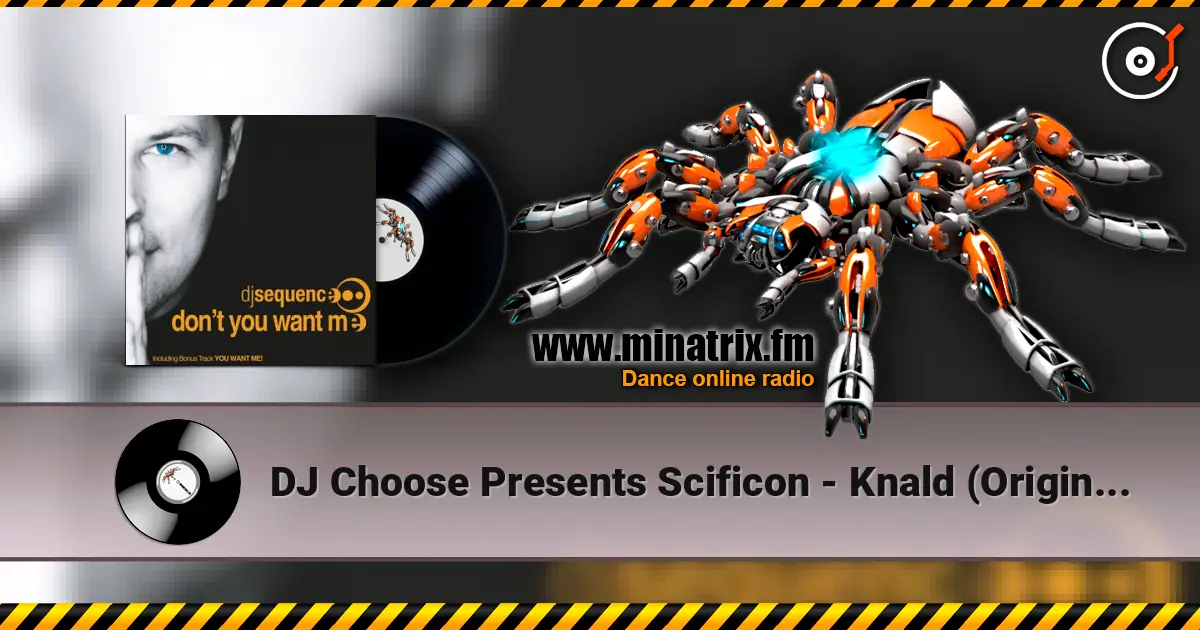 DJ Choose Presents Scificon - Knald (Original Mix) écouter en ligne en haute qualité | Minatrix.FM