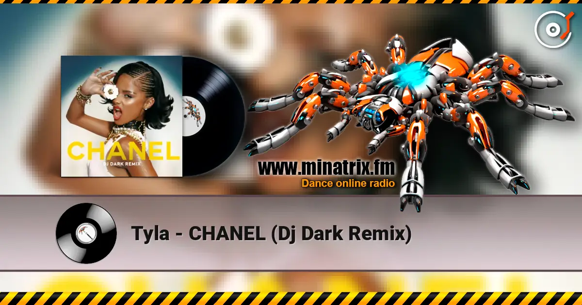 Tyla - CHANEL (Dj Dark Remix) écouter en ligne en haute qualité | Minatrix.FM