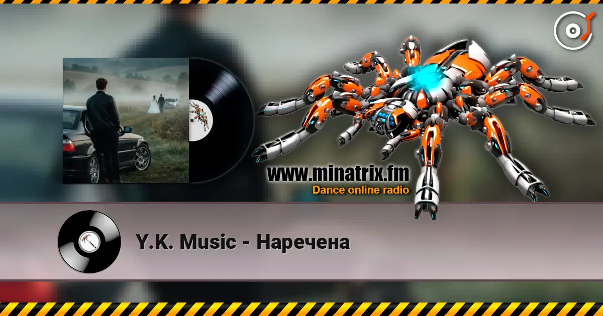 Y.K. Music - Наречена écouter en ligne en haute qualité | Minatrix.FM