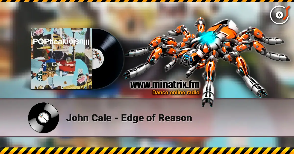 John Cale - Edge of Reason écouter en ligne en haute qualité | Minatrix.FM