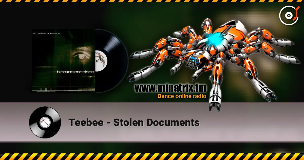 Teebee - Stolen Documents écouter en ligne en haute qualité | Minatrix.FM