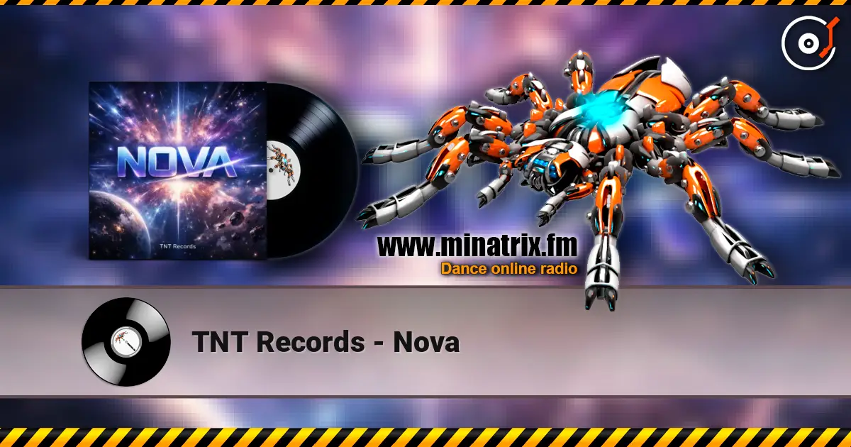 TNT Records - Nova écouter en ligne en haute qualité | Minatrix.FM
