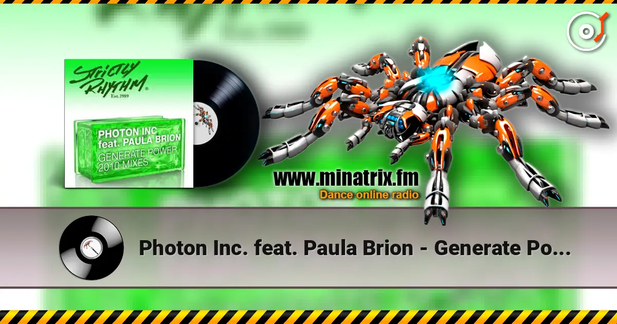 Photon Inc. feat. Paula Brion - Generate Power écouter en ligne en haute qualité | Minatrix.FM