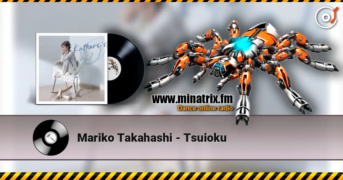 Mariko Takahashi - Tsuioku écouter en ligne en haute qualité | Minatrix.FM