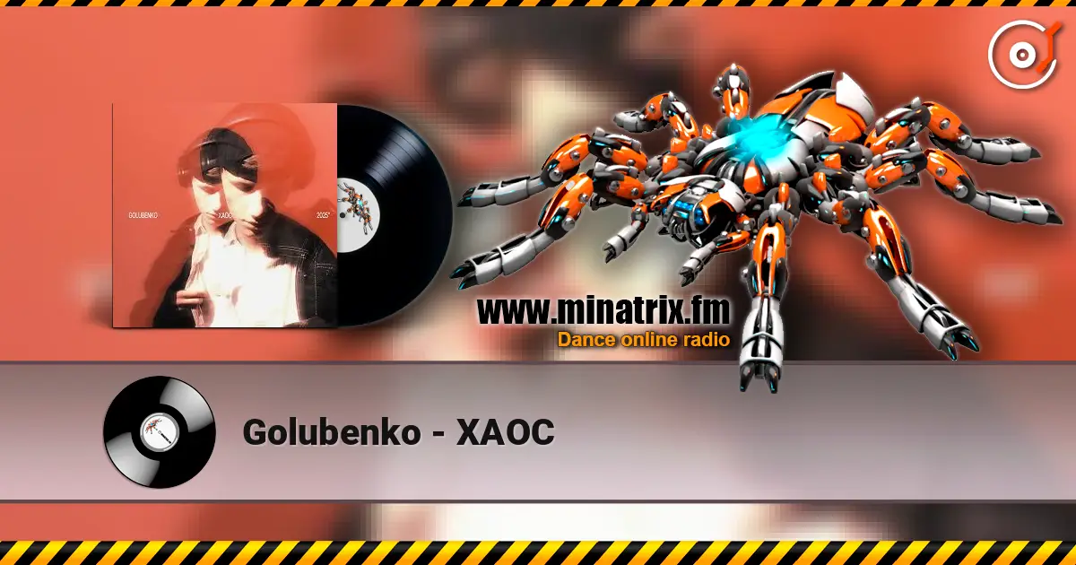 Golubenko - ХАОС écouter en ligne en haute qualité | Minatrix.FM