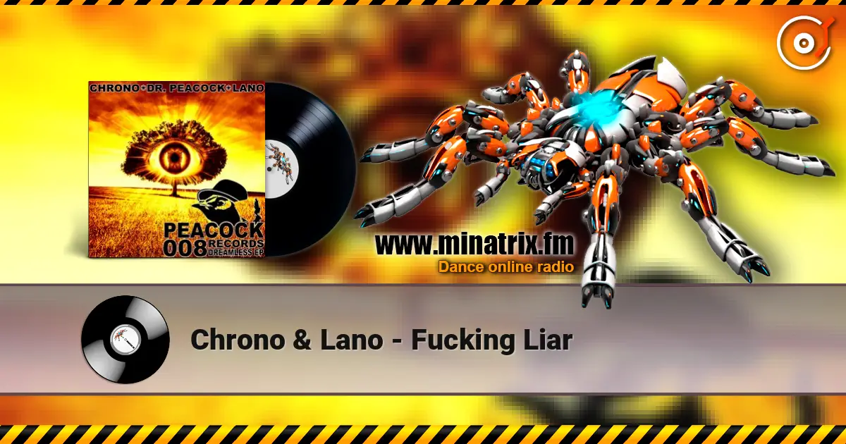 Chrono & Lano - Fucking Liar écouter en ligne en haute qualité | Minatrix.FM