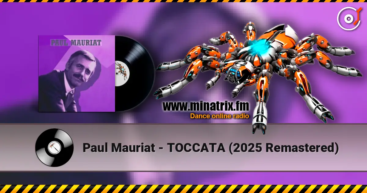 Paul Mauriat - TOCCATA (2025 Remastered) écouter en ligne en haute qualité | Minatrix.FM