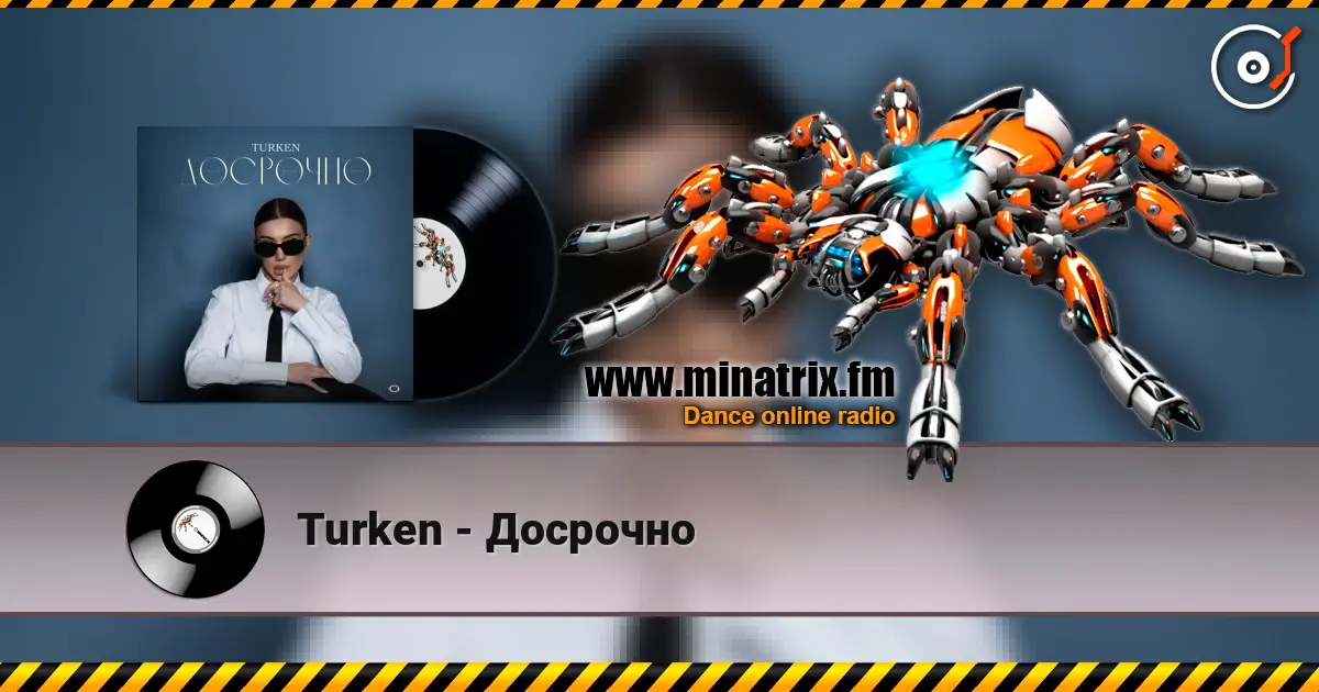 Turken - Досрочно écouter en ligne en haute qualité | Minatrix.FM
