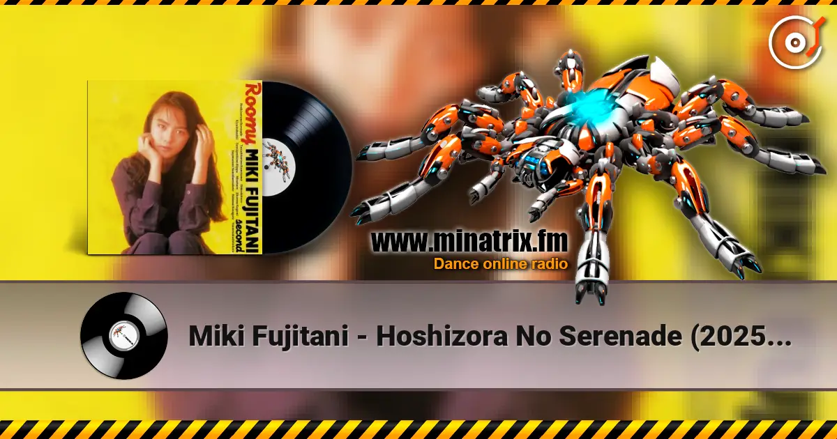Miki Fujitani - Hoshizora No Serenade (2025 Remaster) écouter en ligne en haute qualité | Minatrix.FM