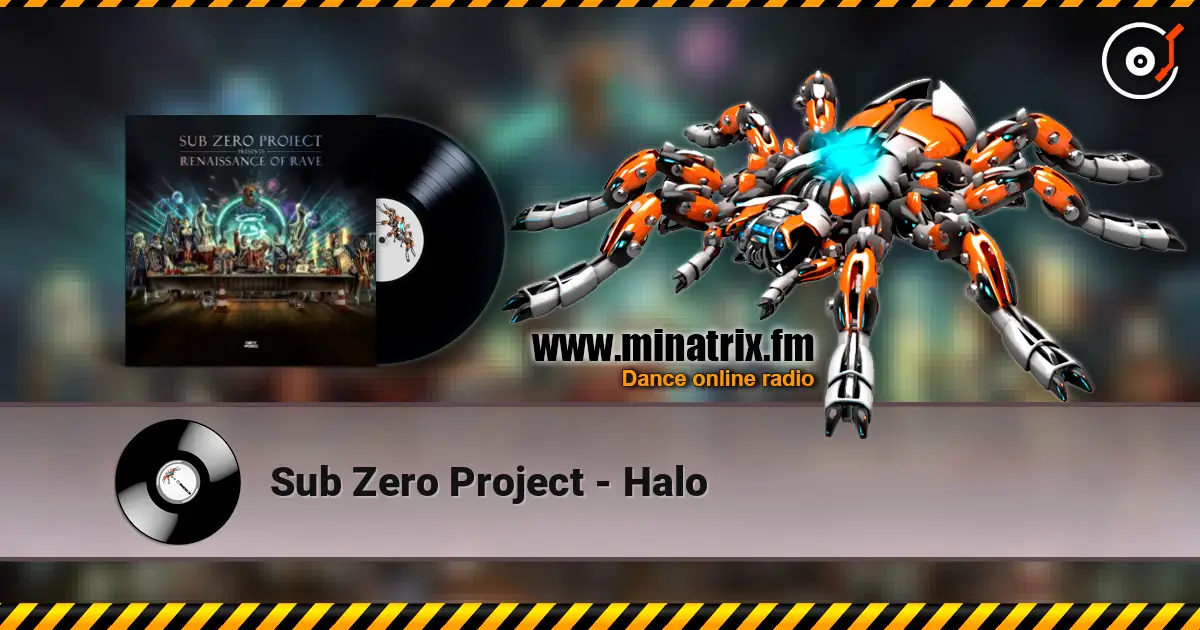 Sub Zero Project - Halo écouter en ligne en haute qualité | Minatrix.FM