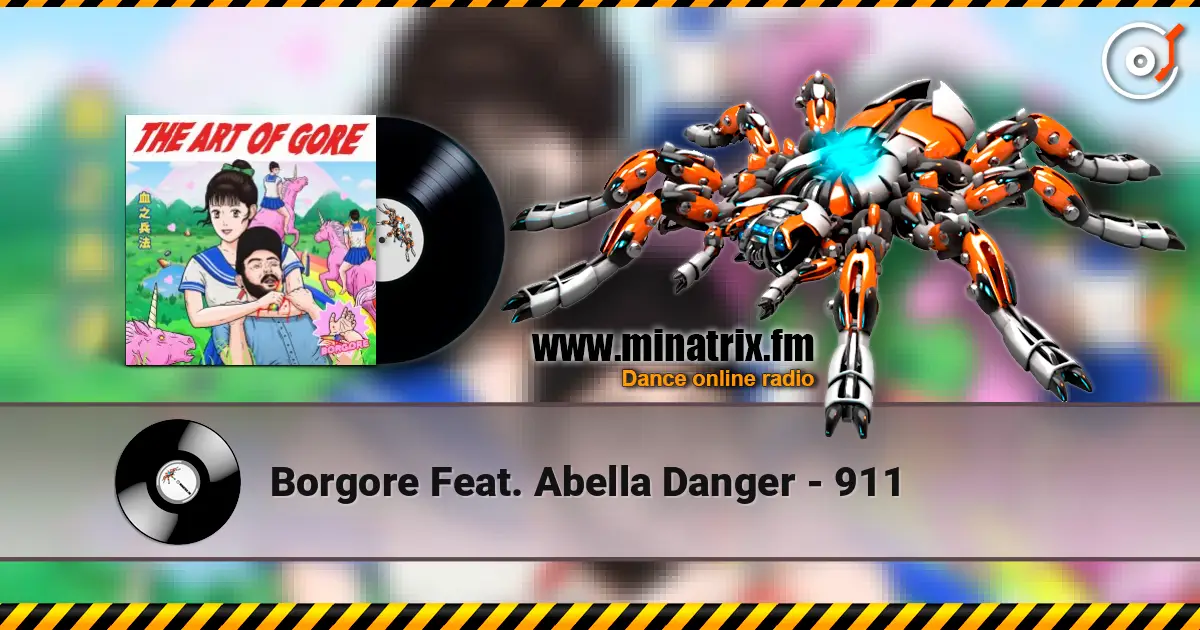 Borgore Feat. Abella Danger - 911 écouter en ligne en haute qualité | Minatrix.FM